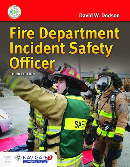 Fire Dept Incident Safety Officer- Third Edition- OLD
